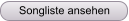 Songliste ansehen